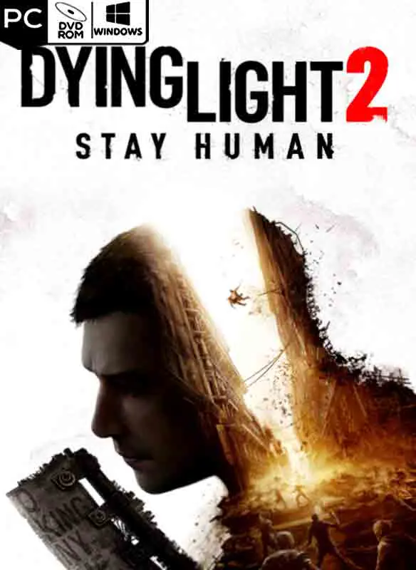 Dying Light 2 Stay Human Free Download